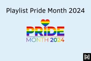 Playlist Pride Month 2024