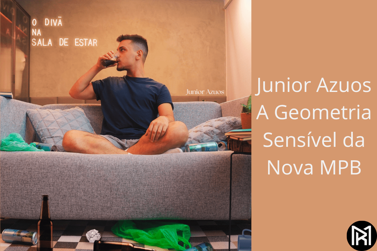 Junior Azuos uma vibe diferente da nova MPB brasileira que tem calma, tempo e sonoridade singular para quem procura novos artistas.